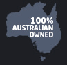 100% Australian Owned 100% Australian Owned